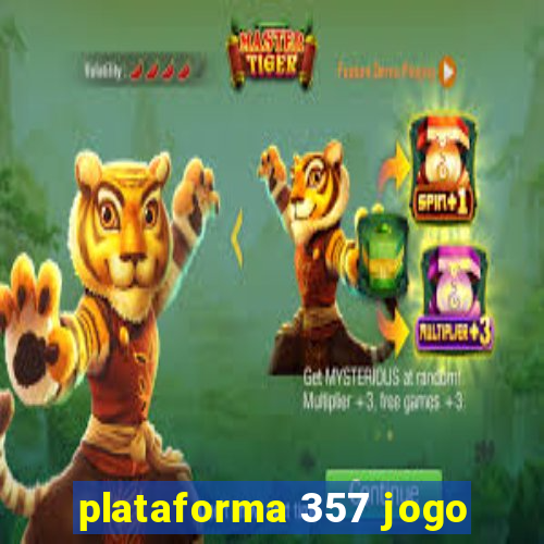 plataforma 357 jogo